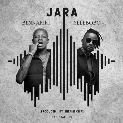 Bennariki X Selebobo - Jara