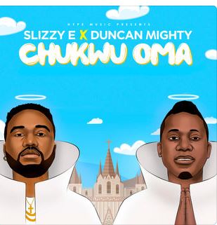 Chukwu Oma (Feat. Duncan Mighty)