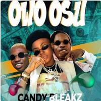 Candybleakz - Owo Osu (Feat. Zlatan & Nairamarly)