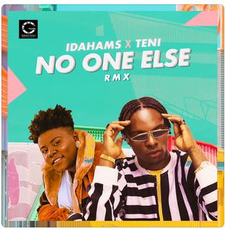 No One Else Remix (Feat. Teni)