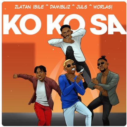 Kokosa Ft Zlatan, Worlasi, Damibliz & Juls