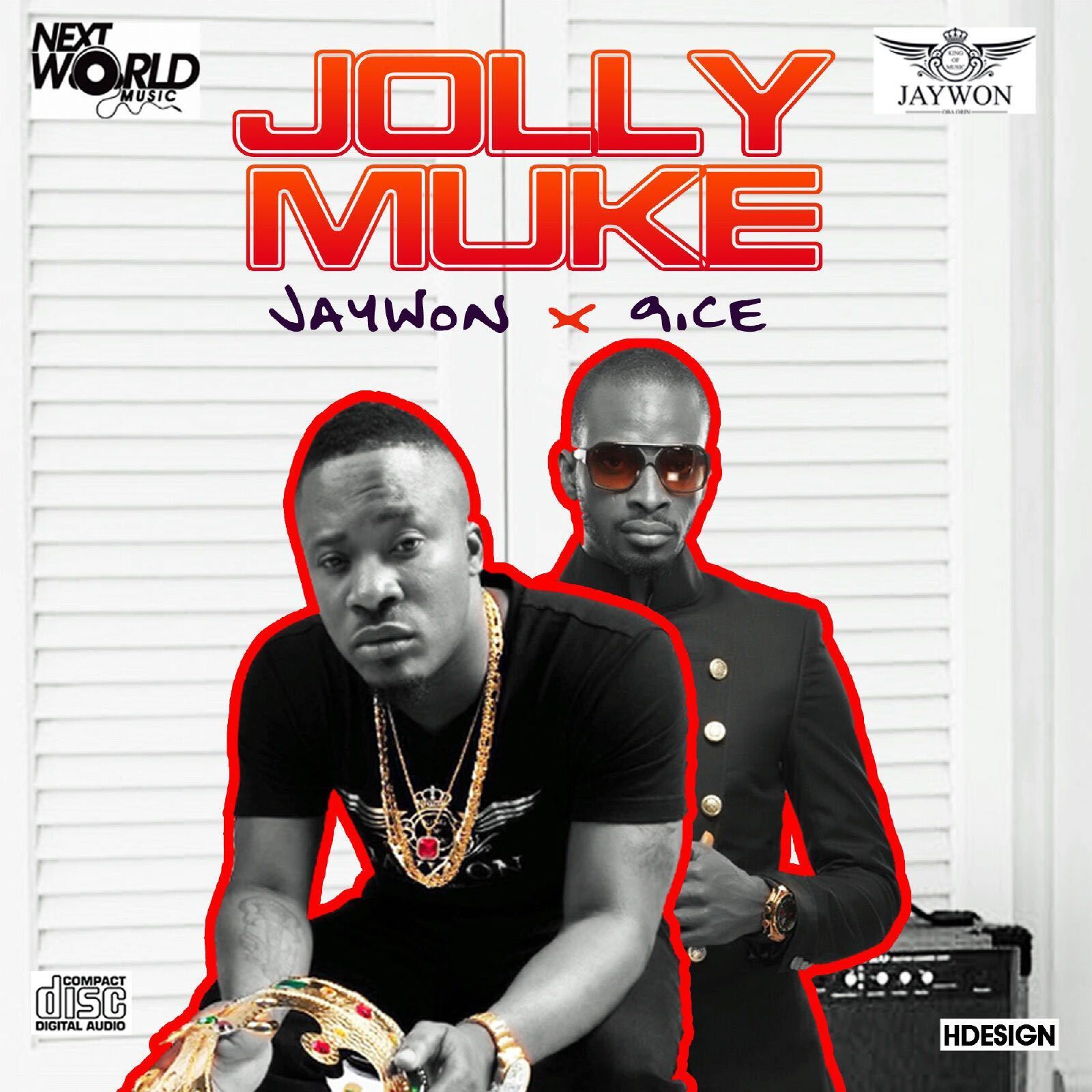 Jolly Muke Ft 9Ice