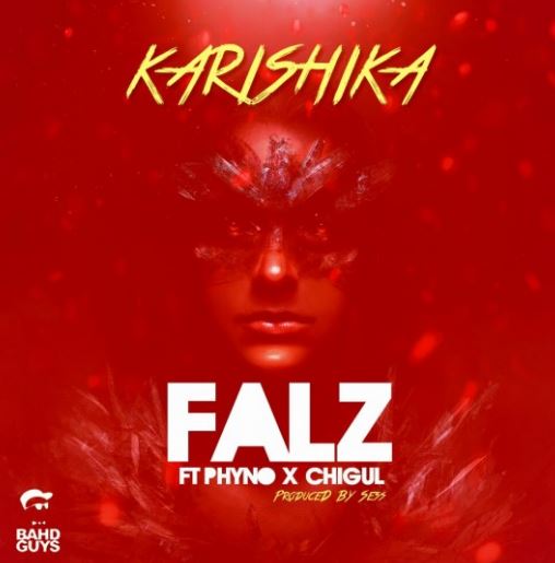 Karishika Ft. Phyno & Chigul