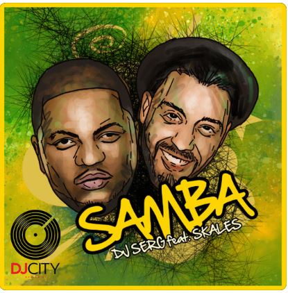 Dj Serg - Samba (Feat. Skales)