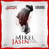 Chinko Ekun X Crowd Kontroller – Mikel Jasin