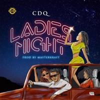 Ladies Night (Prod. By Masterkraft)