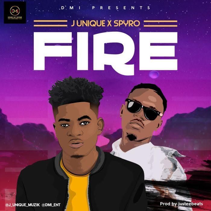 J Unique Ft. Spyro – Fire