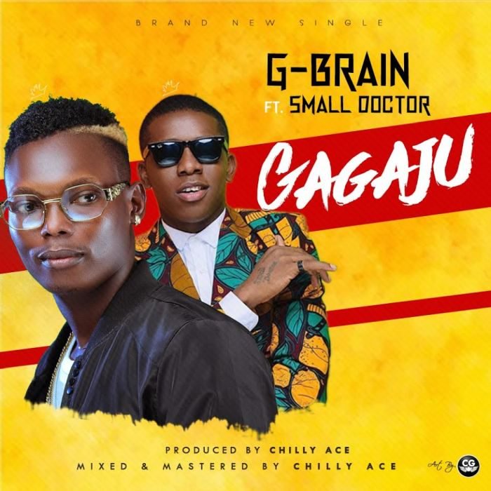G-Brain - Gagaju Ft. Small Doctor