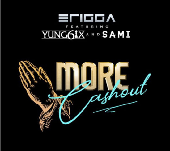 More Cash Out Ft. Yung6ix, Sami