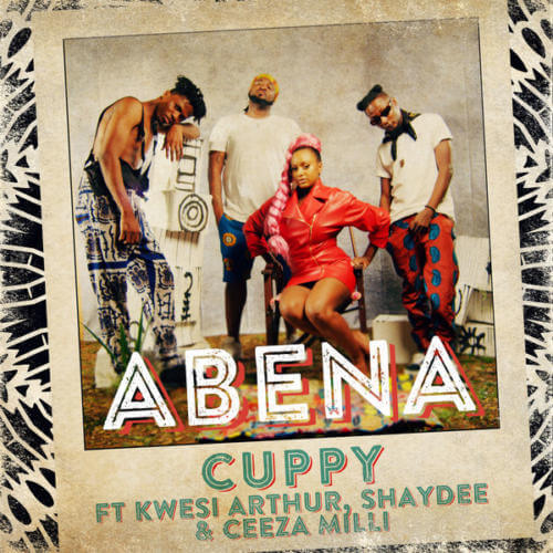 Abena Ft. Kwesi Arthur, Shaydee, Ceeza Milli