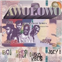 Awolowo (Feat. Kwesi Arthur, Darko Vibes & Joey B)