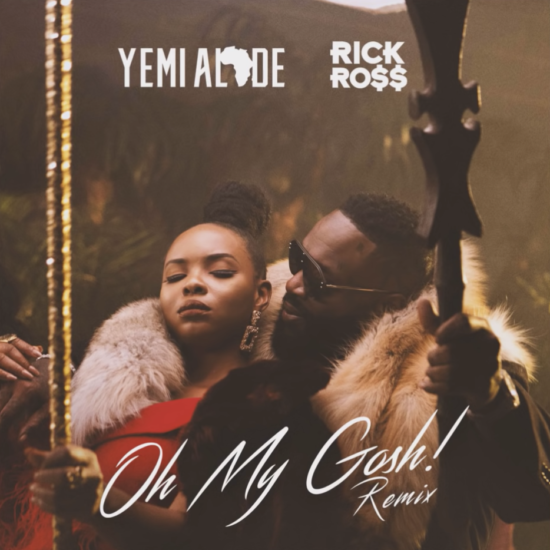 Oh My Gosh (Remix) Ft Rick Ross