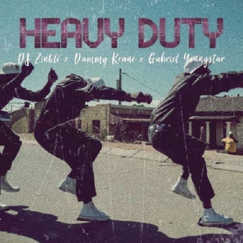 Heavy-Duty Ft Dj Zinhle &amp; Gabriel, Youngstar