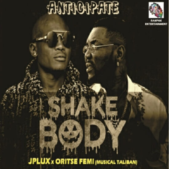 Jplux – Shake Boy Ft. Oritse Femi
