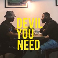 Devil You Need (Freestyle)