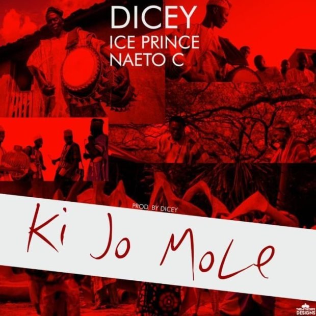Ki Jo Mole Ft. Ice Prince, Naeto C