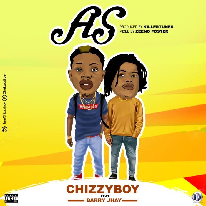 Chizzyboy Ft. Barry Jhay - As