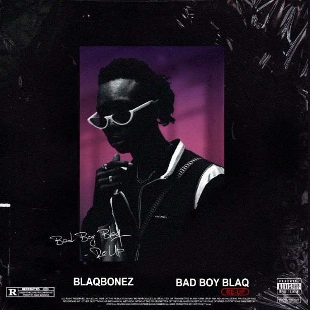 Bad Boy Blaq Re - Up