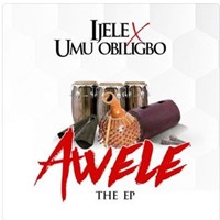 Flavour & Umu Obiligbo – Awele (Ep)