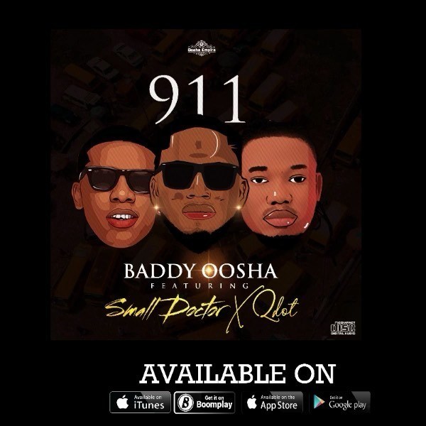 Baddy Oosha – 911 Ft. Small Doctor, Qdot