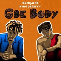Damilare – Gbe Body Ft. King Perryy