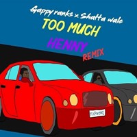 Gappy Ranks – Too Much Henny (Remix) Ft. Shatta Wale