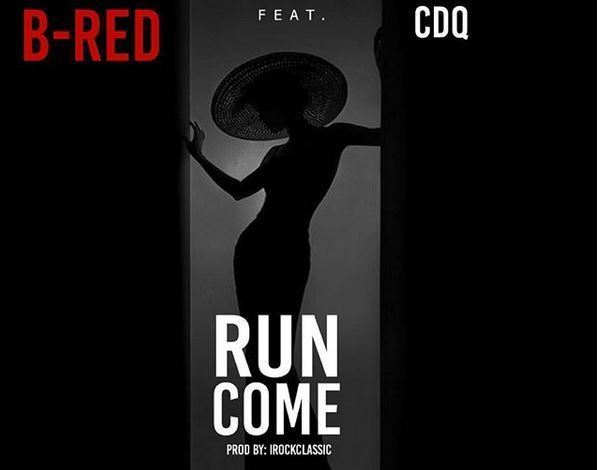 Run Come Ft. Cdq
