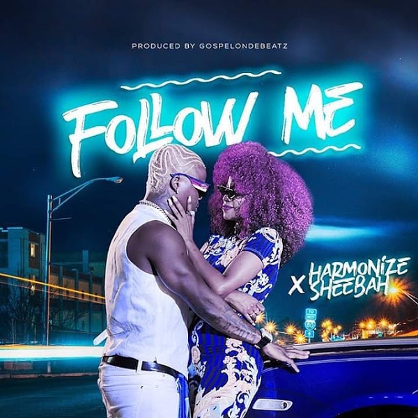Follow Me - Ft. Sheebah