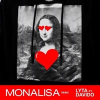Monalisa (Feat. Davido) [Remix]