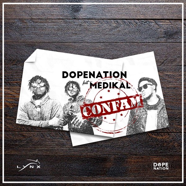 Dopenation – Confam Ft. Medikal