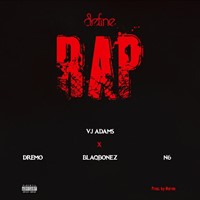 Define Rap 2 Ft. Dremo, N6, Blaqbonez