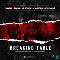 Breaking Table Mp3 Ft. 2Baba, Mr Jollof, J Martins & Ayirimami