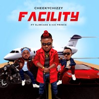 Cheekychizzy – Facility Ft. Ice Prince, Slimcase