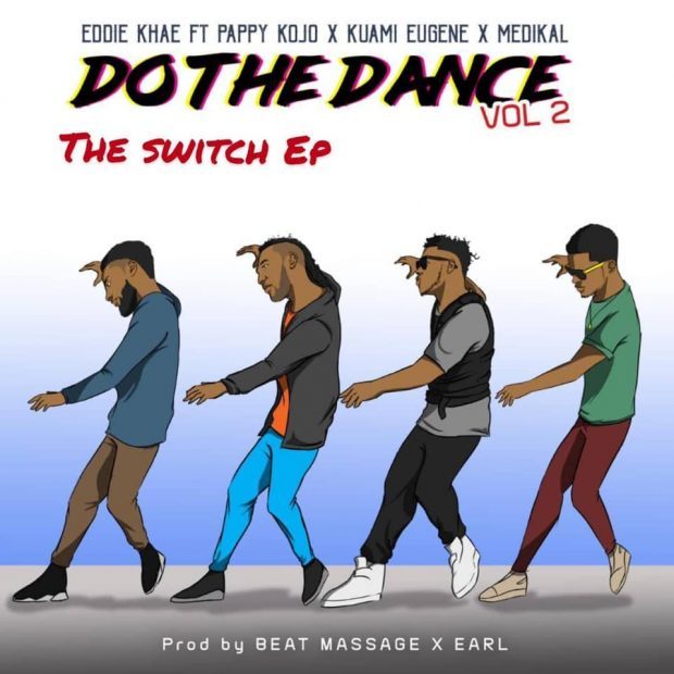 Do The Dance (Remix) Ft. Pappy Kojo, Kuami Eugene, Medikal