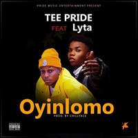 Tee Pride & Lyta – Oyinlomo