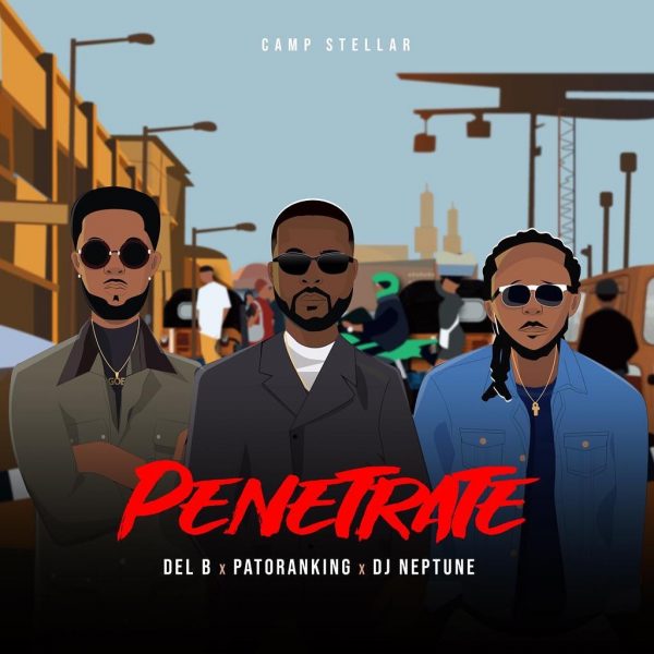 Penetrate (Ft Patoranking X-Dj Neptune)