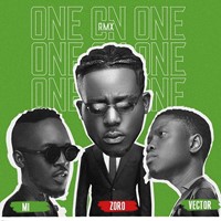 One On One (Remix) Ft. M.I Abaga, Vector