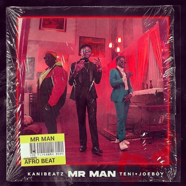Kani Beatz – Mr Man Ft. Teni, Joeboy