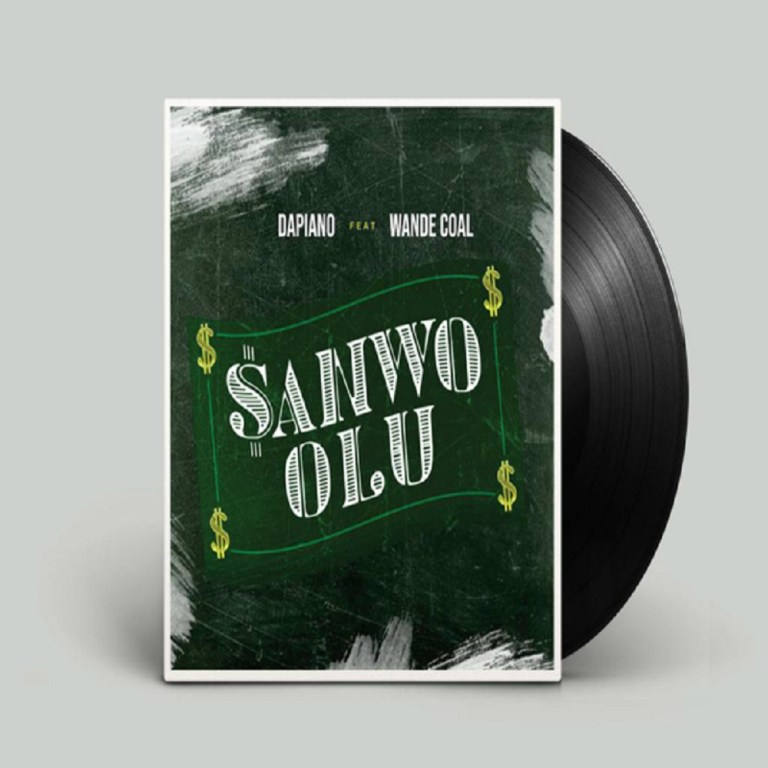 Dapiano – Sanwo Olu Ft. Wande Coal