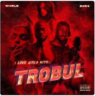 I Love Girls With Trobul