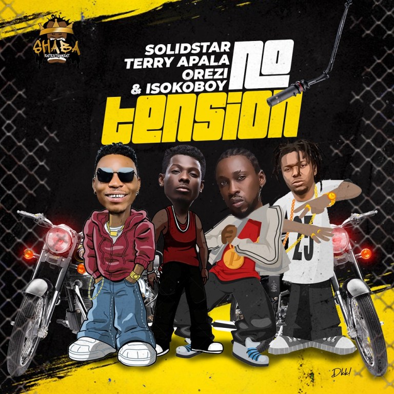 No Tension Ft. Orezi, Terry Apala, Isoko Boy