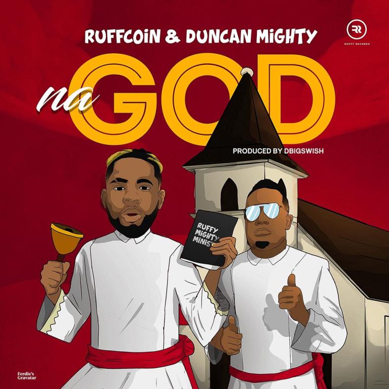 Na God Ft. Duncan Mighty