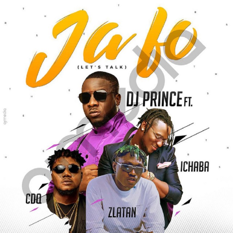 Dj Prince – Ja Fo Ft. Cdq, Zlatan, Ichaba