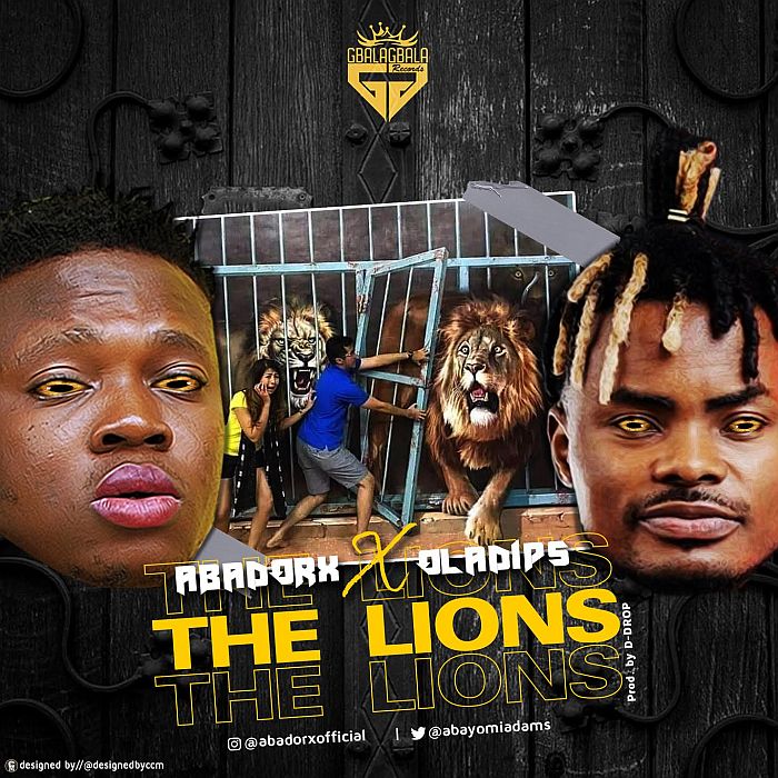Abadorx Ft. Oladips – The Lions