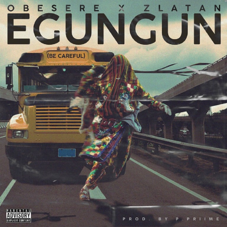 Egungun Be Careful Ft. Obesere