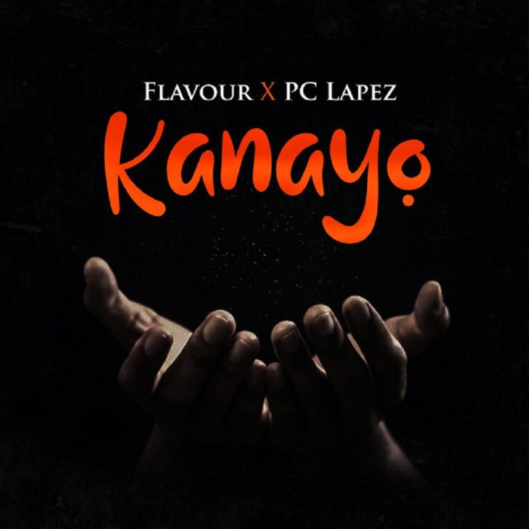Kanayo Ft. Pc Lapez