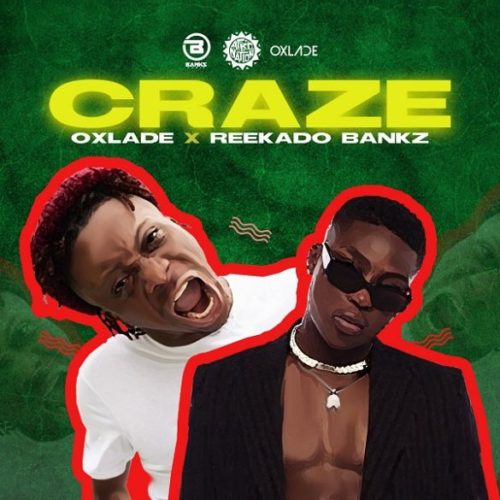 Craze Ft Reekado Banks