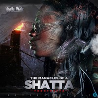 Manacles Of A Shatta Ep