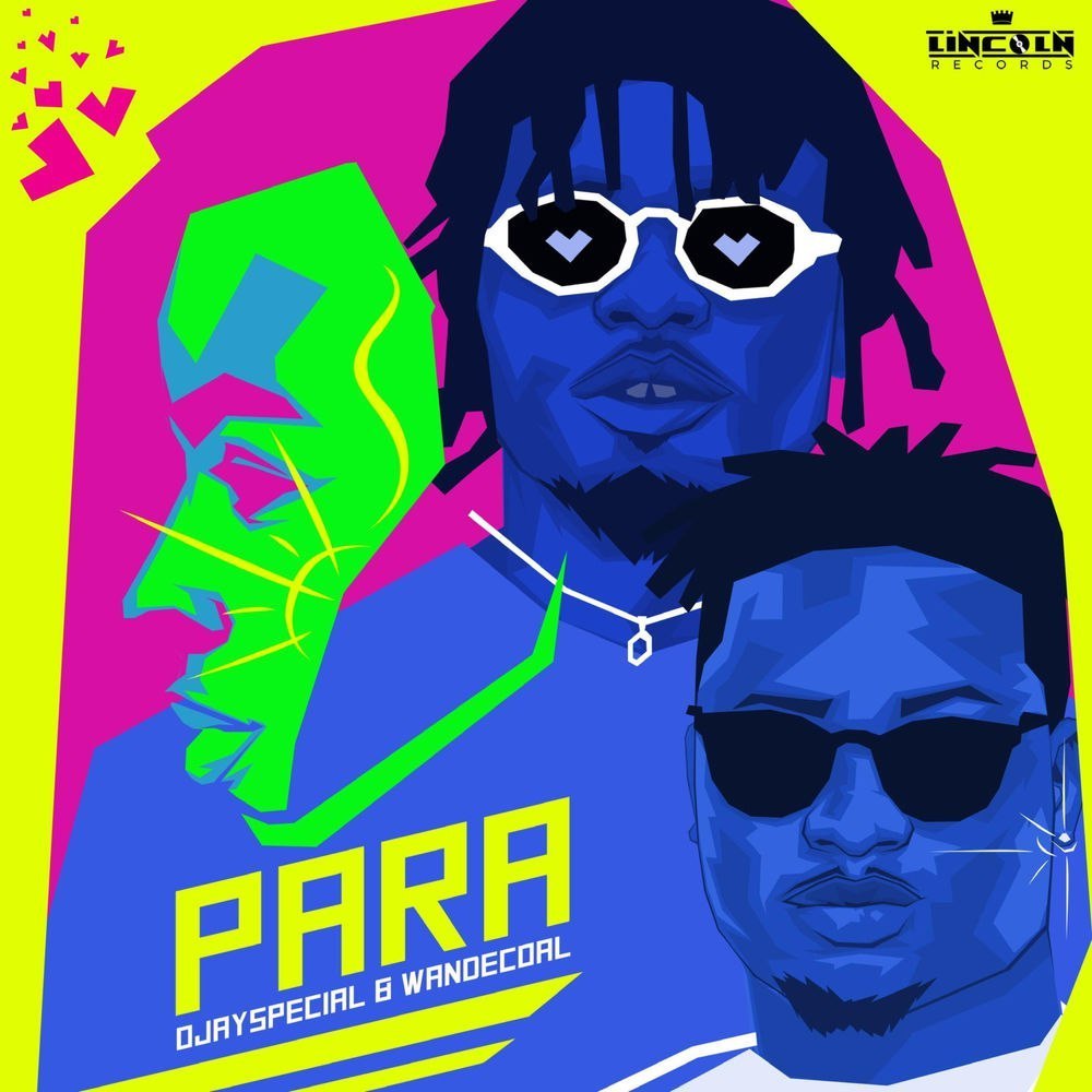 Ojayspecial – Para Ft. Wande Coal