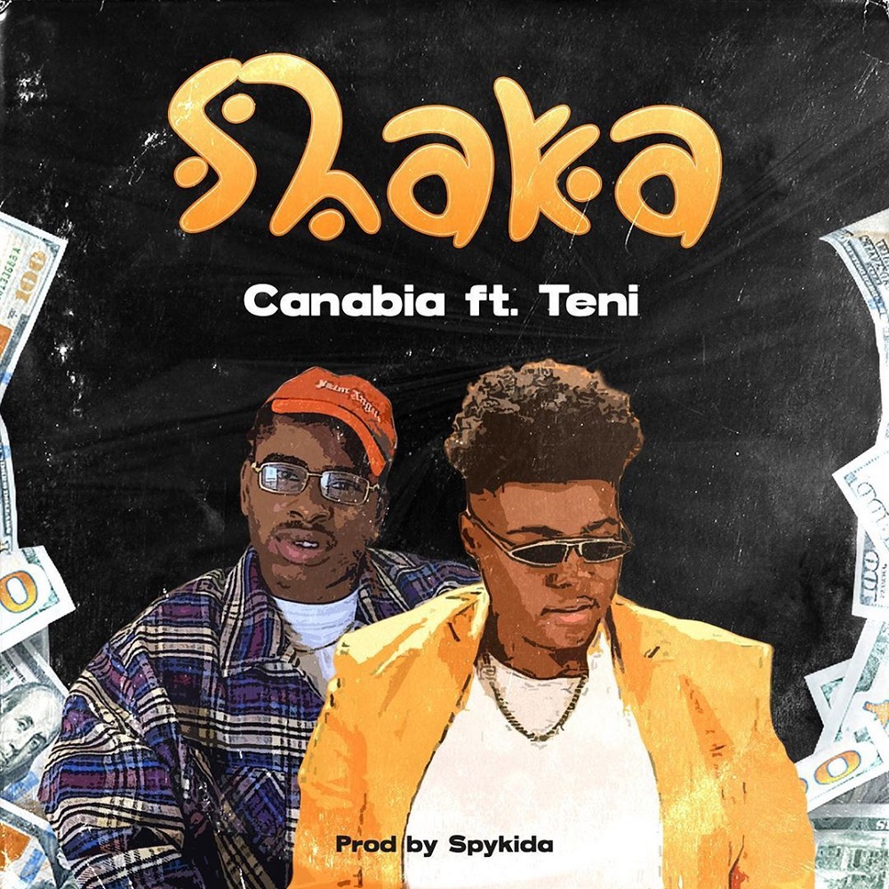 Canabia – Shaka Ft. Teni